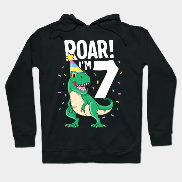 Roar I'm 7 T-Rex Birthday Dinosaur Happy Seven 7th Party Hoodie by 14thFloorApparel